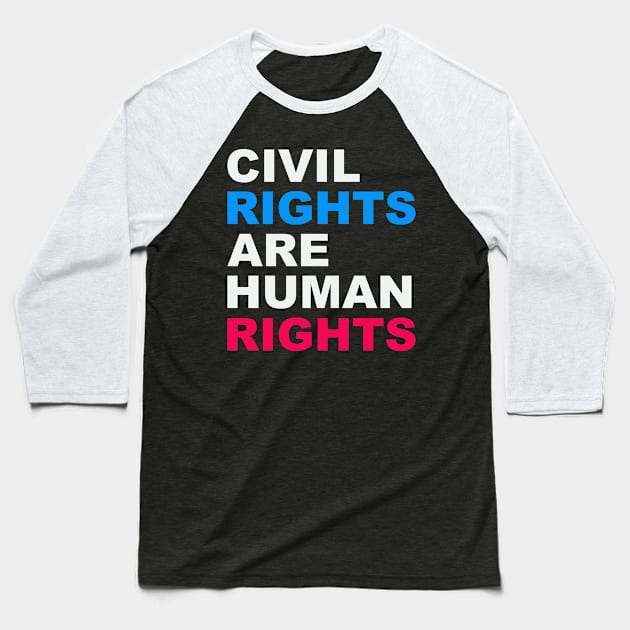 Civil Rights Human Social Justice Equality BLM Lives Baseball T-Shirt by Mellowdellow